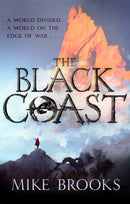 The Black Coast : The God-King Chronicles, Book 1-9780356513911