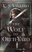The Wolf of Oren-Yaro : Chronicles of the Wolf Queen Book One-9780356514451