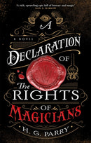 A Declaration of the Rights of Magicians : The Shadow Histories, Book One-9780356514703