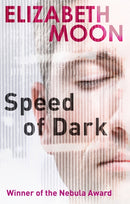 Speed Of Dark : Winner of the Nebula Award-9780356516981