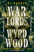Warlords of Wyrdwood : The Forsaken Trilogy, Book 2-9780356517261