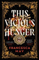 This Vicious Hunger-9780356517629