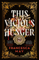 This Vicious Hunger-9780356517643