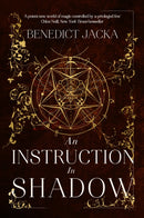 An Instruction in Shadow : Inheritance of Magic Book 2: urban fantasy from the author of the million-copy-selling Alex Verus novels-9780356519982