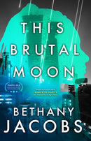 This Brutal Moon-9780356520100