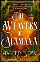 The Weavers of Alamaxa-9780356520506
