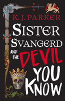 Sister Svangerd and the Devil You Know-9780356520940