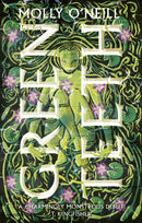 Greenteeth : A monstrously cosy tale of fae, folklore and found family-9780356522623