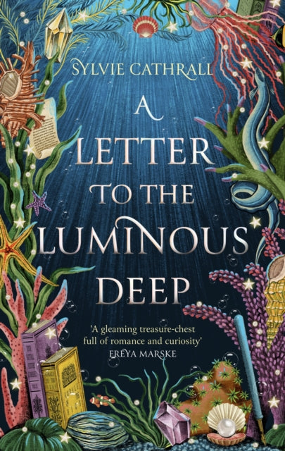A Letter to the Luminous Deep : the perfect cosy magical academia read!-9780356522777