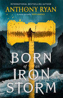 Born of an Iron Storm : Book Two of the Age of Wrath-9780356522869