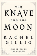 The Knave and the Moon-9780356523002