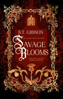 Savage Blooms