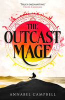 The Outcast Mage : an unmissable epic fantasy debut packed with adventure, magic and dragonfire (Book One of the Shattered Lands)-9780356524184