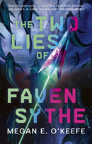 The Two Lies of Faven Sythe-9780356526348