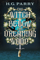 The Witch Below the Dreaming Wood-9780356527734