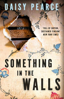 Something in the Walls : The addictive and chilling folk horror perfect for fans of Midsommar-9780356529158