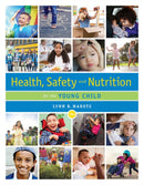 Health, Safety, and Nutrition for the Young Child-9780357040775