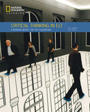 Critical Thinking in ELT : A Working Model for the Classroom-9780357044728