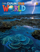 Explore Our World 2: Workbook-9780357049471