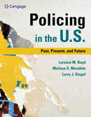 Policing in the U.S.: Past, Present and Future-9780357125489