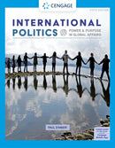 International Politics : Power and Purpose in Global Affairs-9780357136171