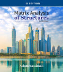 Matrix Analysis of Structures, SI Edition-9780357448304