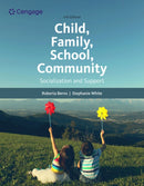 Child, Family, School, Community: Socialization and Support-9780357509593