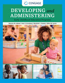Developing and Administering an Early Childhood Education Program-9780357513200