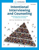 Intentional Interviewing and Counseling : Facilitating Client Development in a Multicultural Society-9780357622797