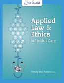 Applied Law and Ethics in Health Care-9780357623879