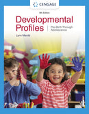 Developmental Profiles : Pre-Birth Through Adolescence-9780357625026