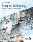 Surgical Technology for the Surgical Technologist : A Positive Care Approach-9780357625736