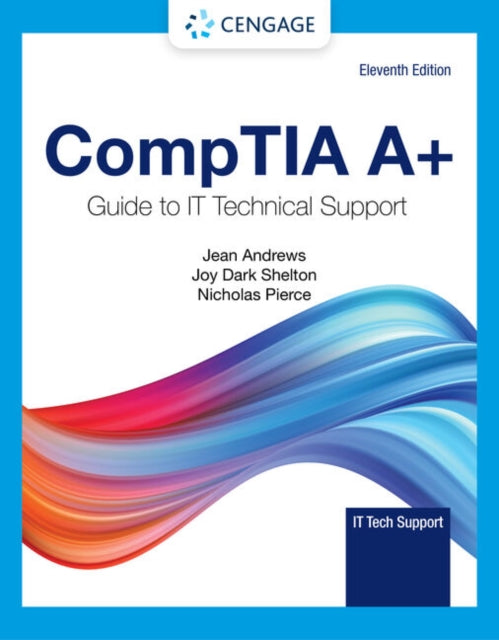 CompTIA A+ Guide to IT Technical Support-9780357674161