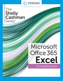 The Shelly Cashman SeriesAr MicrosoftAr Office 365Ar & ExcelAr 2021 Comprehensive-9780357676974