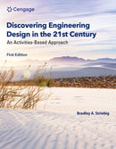 Discovering Engineering Design in the 21st Century : An Activities-Based Approach-9780357685204