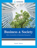 Business & Society : Ethics, Sustainability & Stakeholder Management-9780357718629