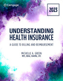 Understanding Health Insurance: A Guide to Billing and Reimbursement, 2023 Edition-9780357764060