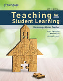 Teaching for Student Learning : Becoming a Master Teacher-9780357765838