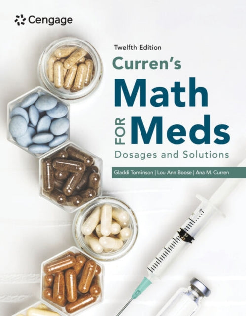 Curren''s Math for Meds: Dosages and Solutions