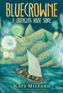 Bluecrowne : A Greenglass House Story-9780358097549