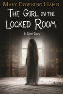 The Girl in the Locked Room : A Ghost Story-9780358097556