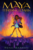 Maya and the Rising Dark-9780358447696