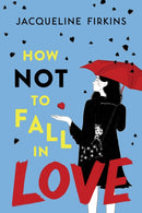 How Not to Fall in Love-9780358467144