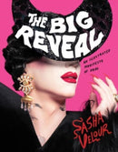The Big Reveal : An Illustrated Manifesto of Drag-9780358508083