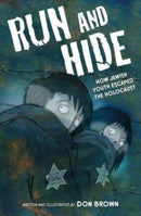 Run and Hide : How Jewish Youth Escaped the Holocaust: A Graphic Novel-9780358538165