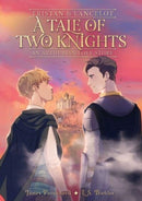 Tristan and Lancelot: A Tale of Two Knights : A Graphic Novel-9780358541233