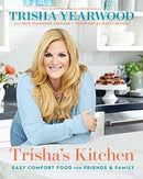 Trisha's Kitchen Signed Edition : Easy Comfort Food for Friends and Family-9780358621287