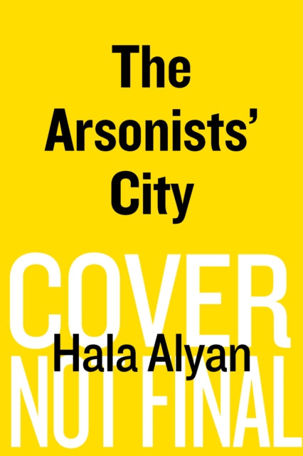 The Arsonists'' City