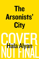 The Arsonists'' City