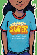 A Little Bit Super
